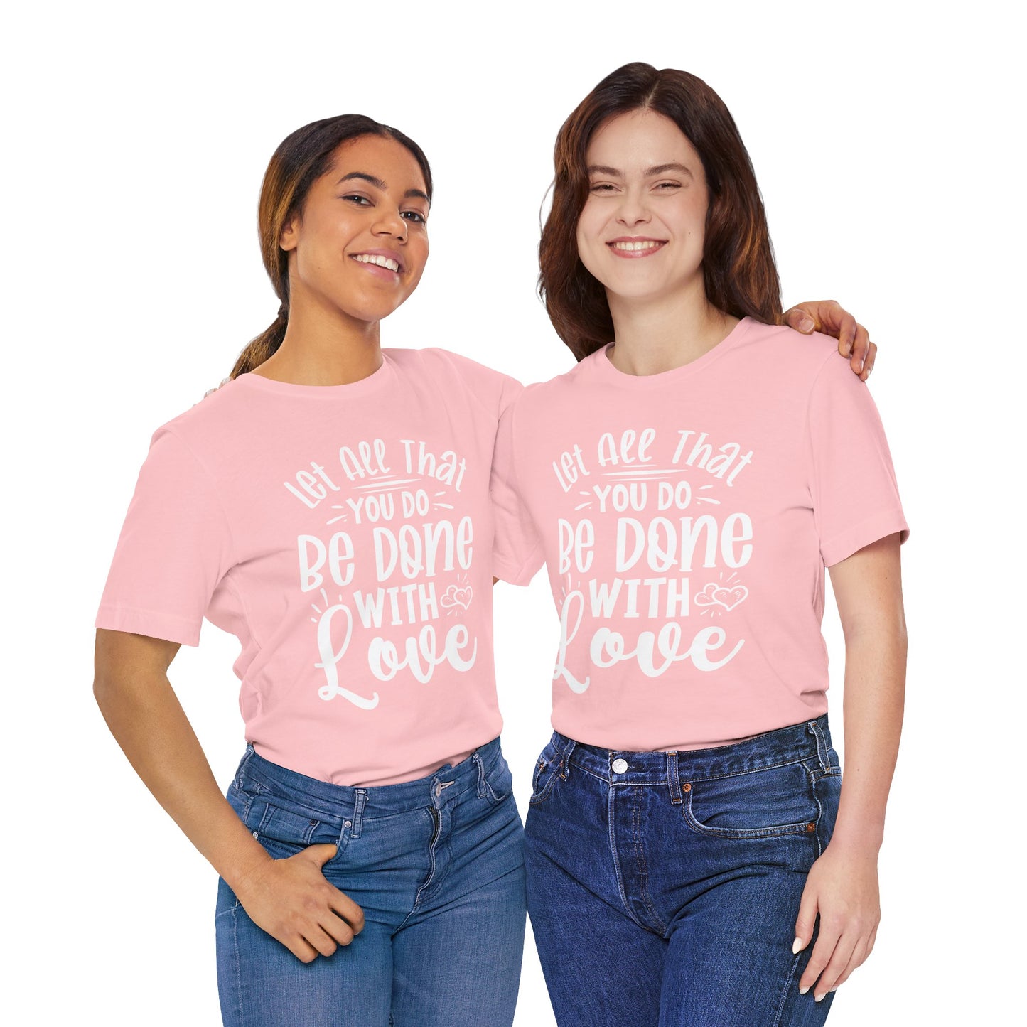 Do Everything With Love | Inspired by Mom Tee