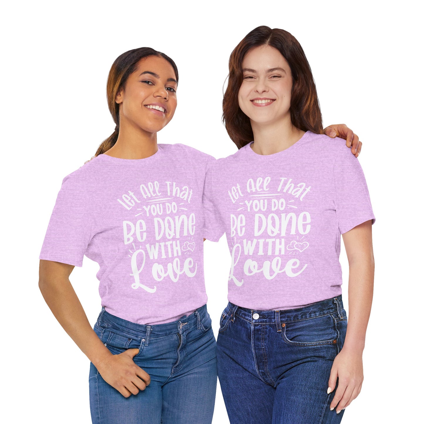 Do Everything With Love | Inspired by Mom Tee