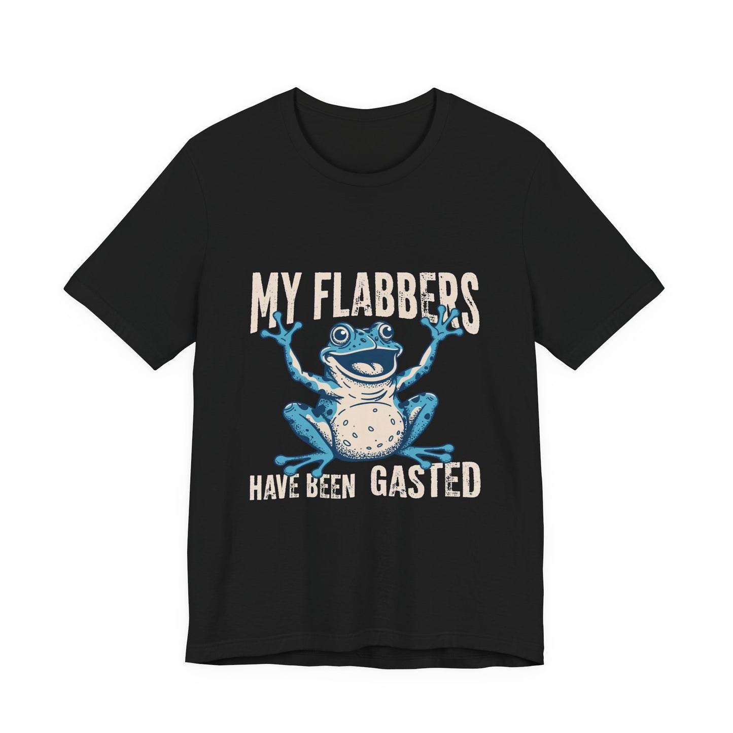 My Flabbers Have Been Gasted Frog T-Shirt