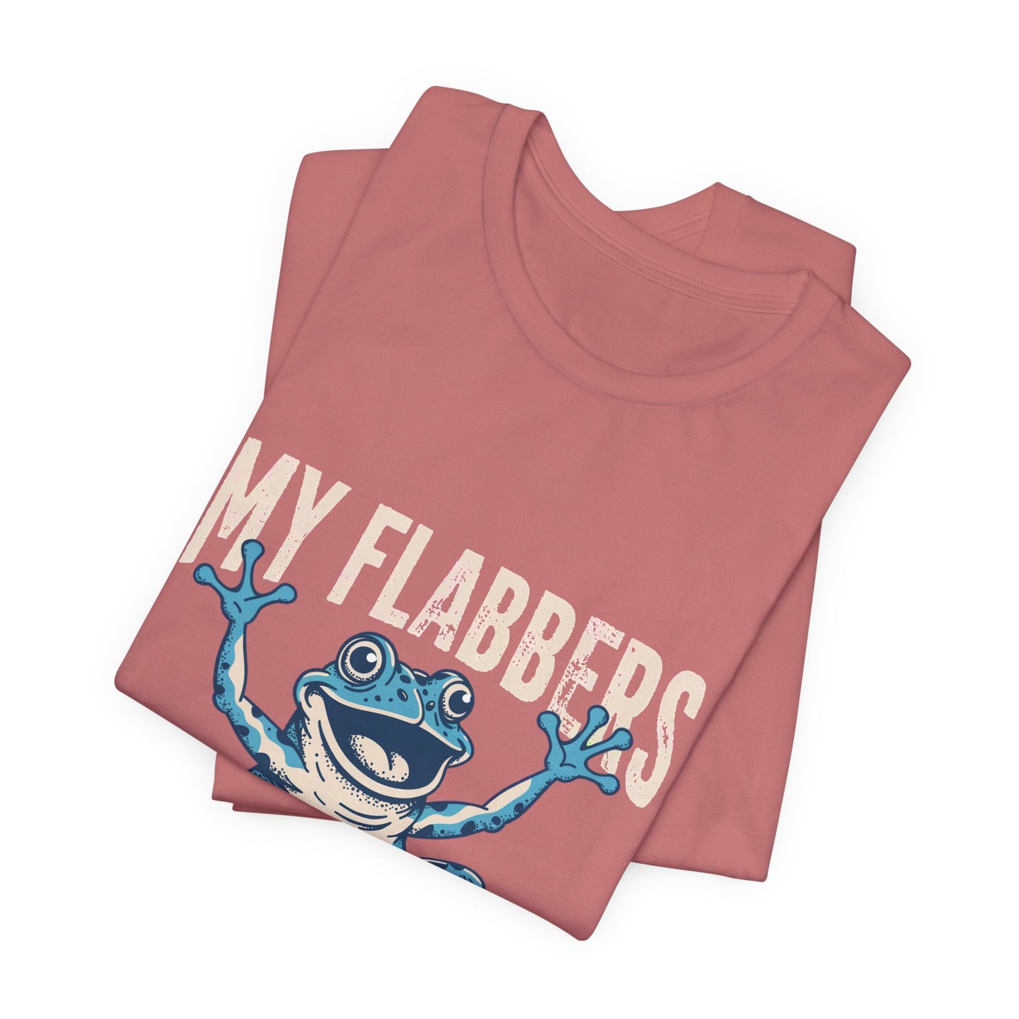 My Flabbers Have Been Gasted Frog T-Shirt
