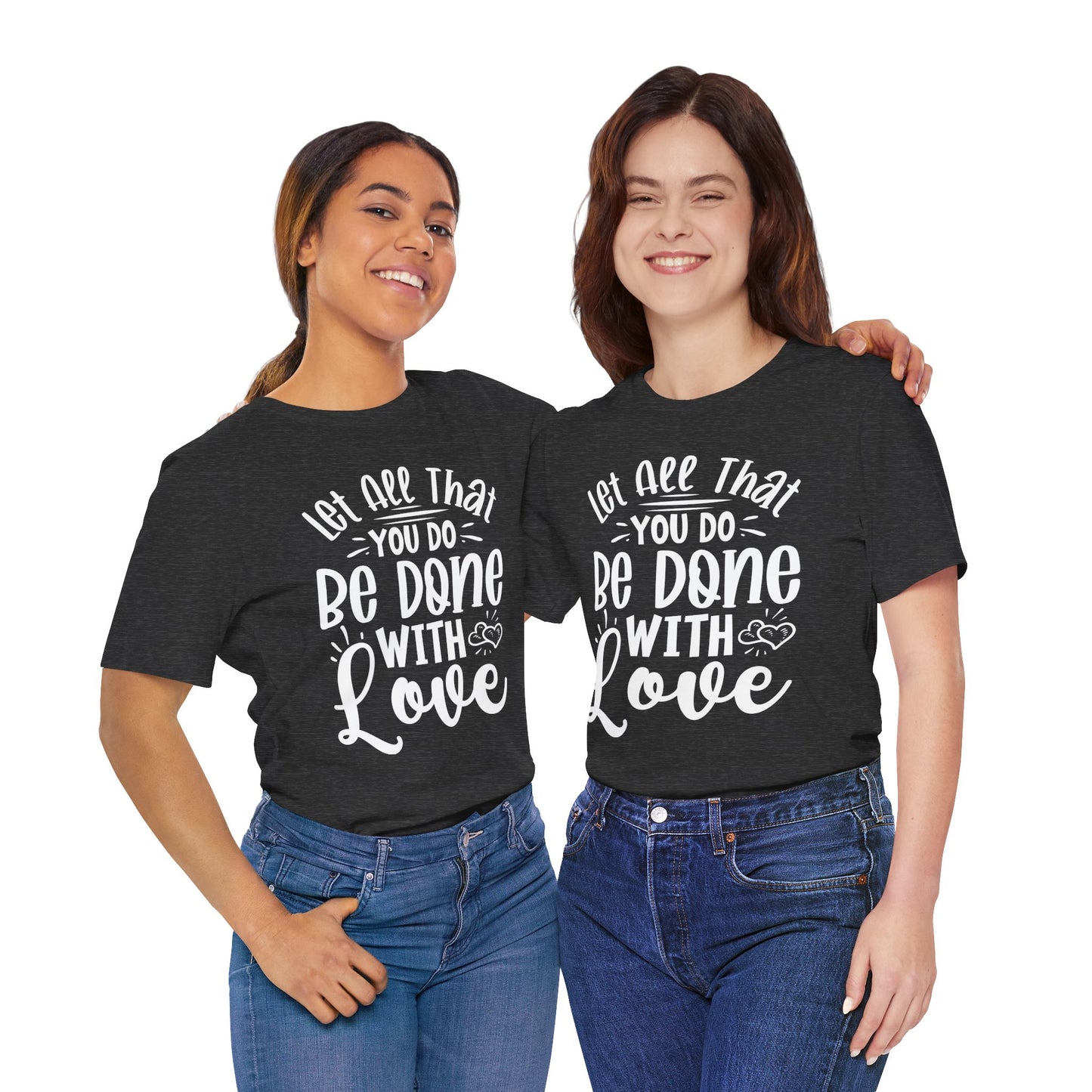 Do Everything With Love | Inspired by Mom Tee