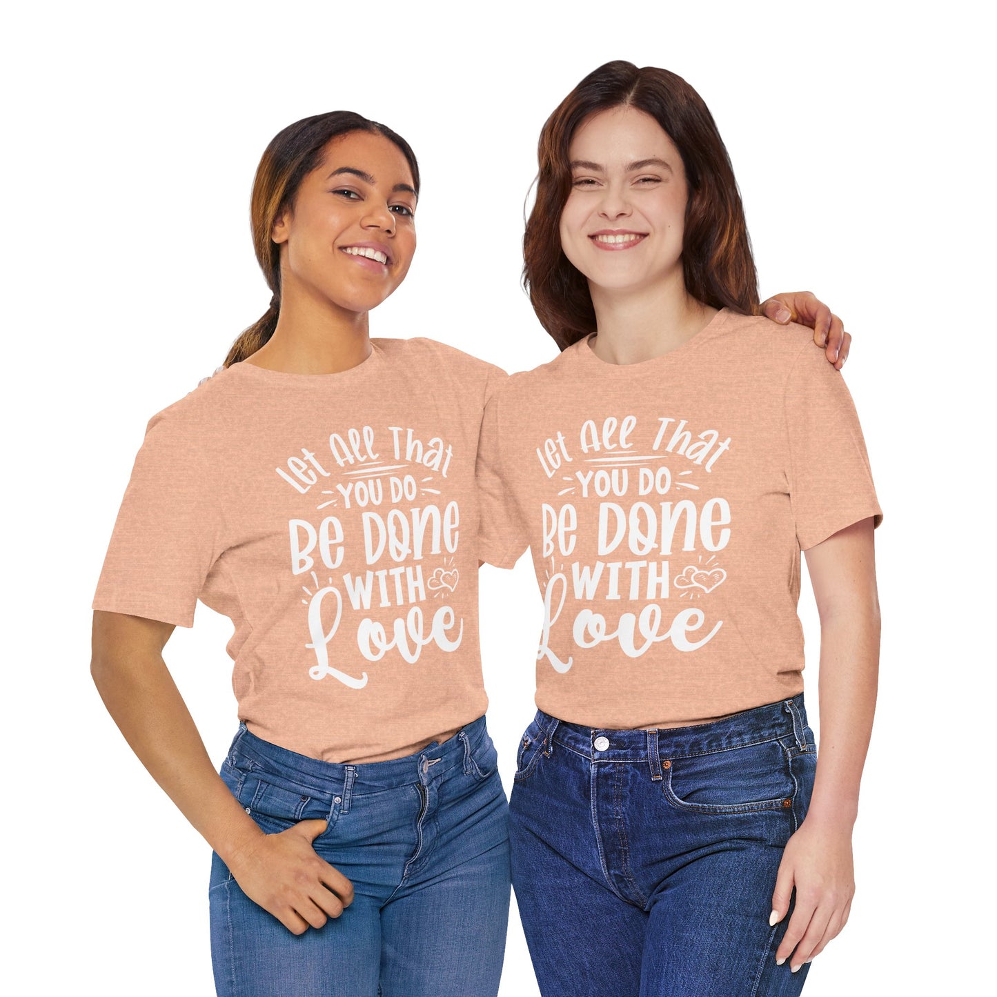 Do Everything With Love | Inspired by Mom Tee