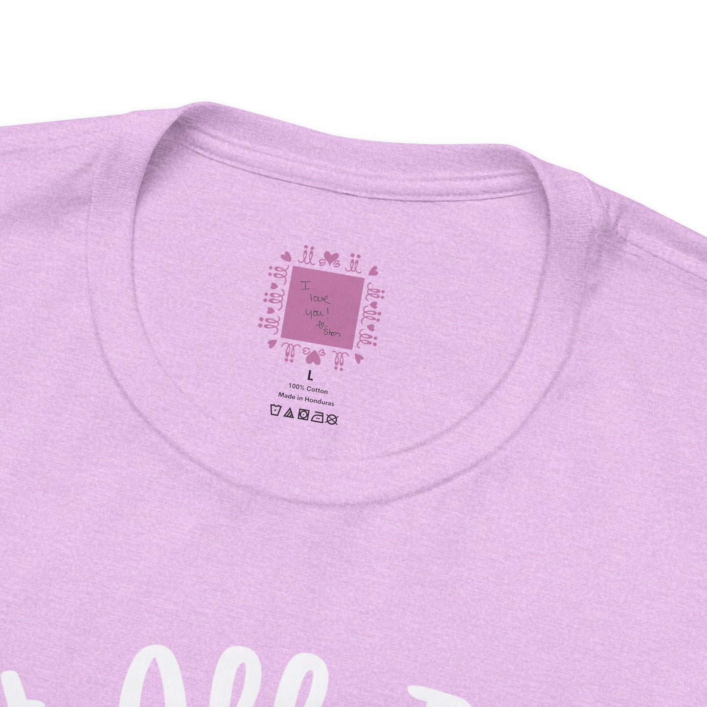 Do Everything With Love | Inspired by Mom Tee