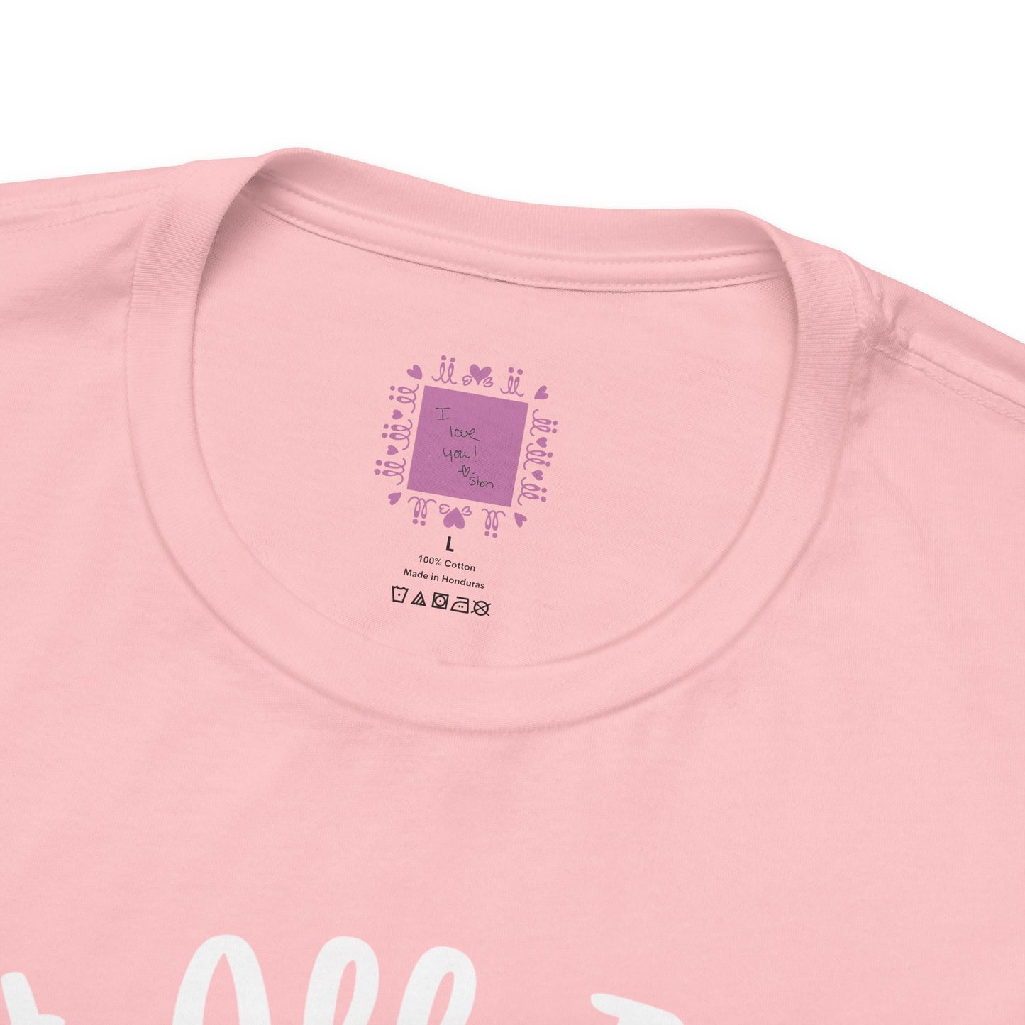 Do Everything With Love | Inspired by Mom Tee