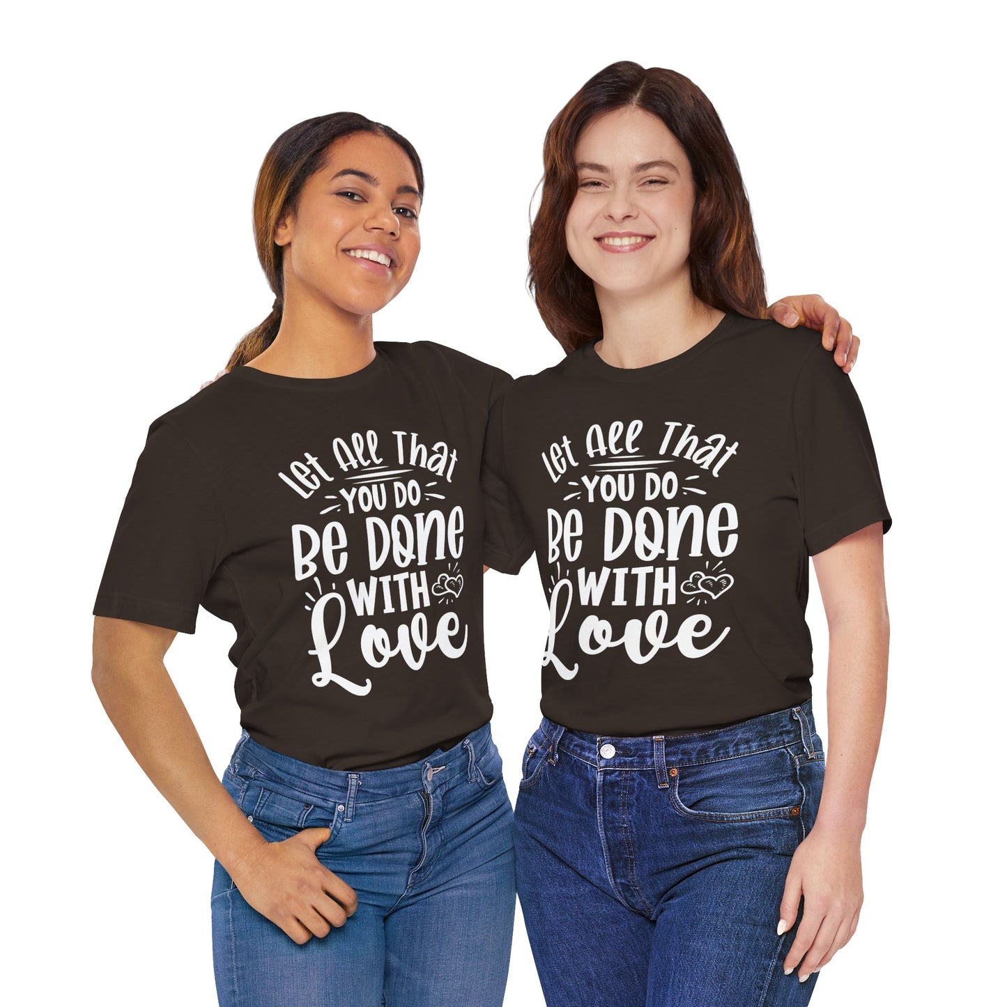 Do Everything With Love | Inspired by Mom Tee