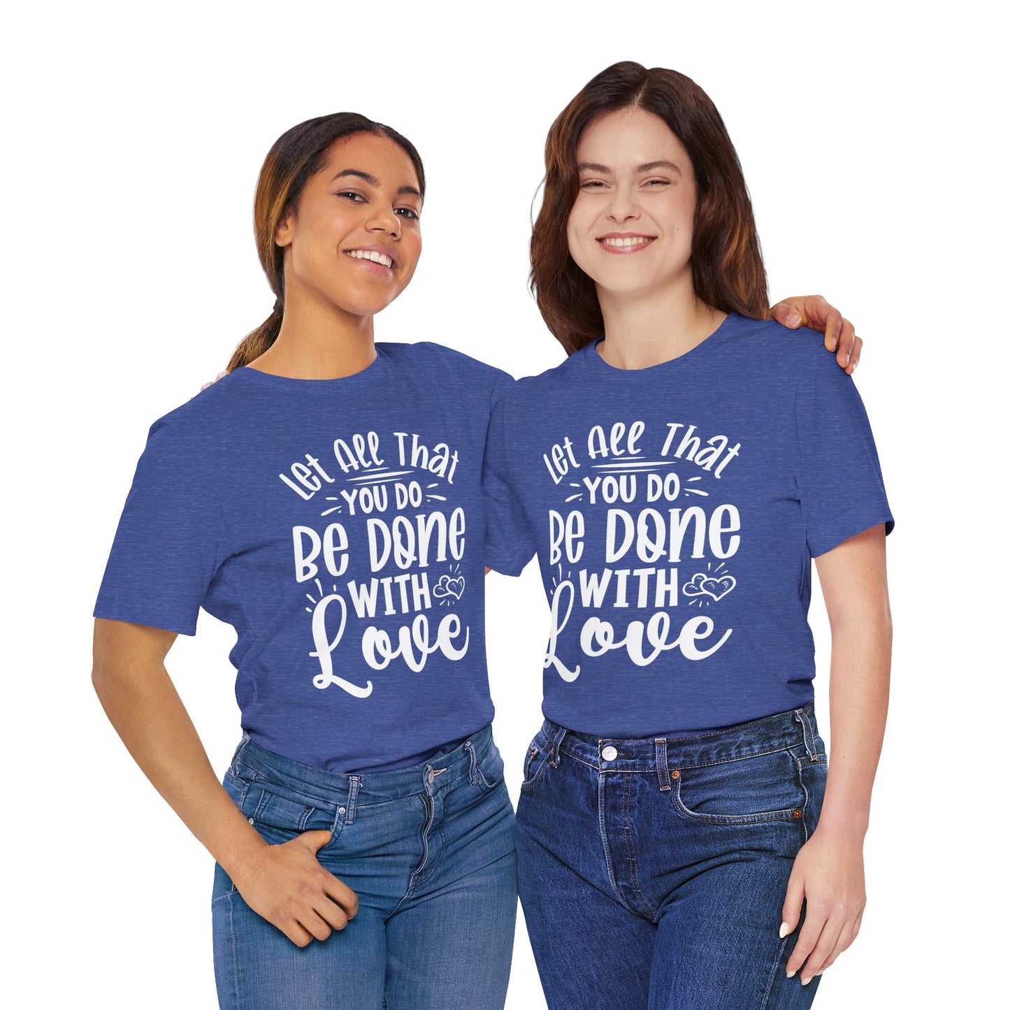 Do Everything With Love | Inspired by Mom Tee
