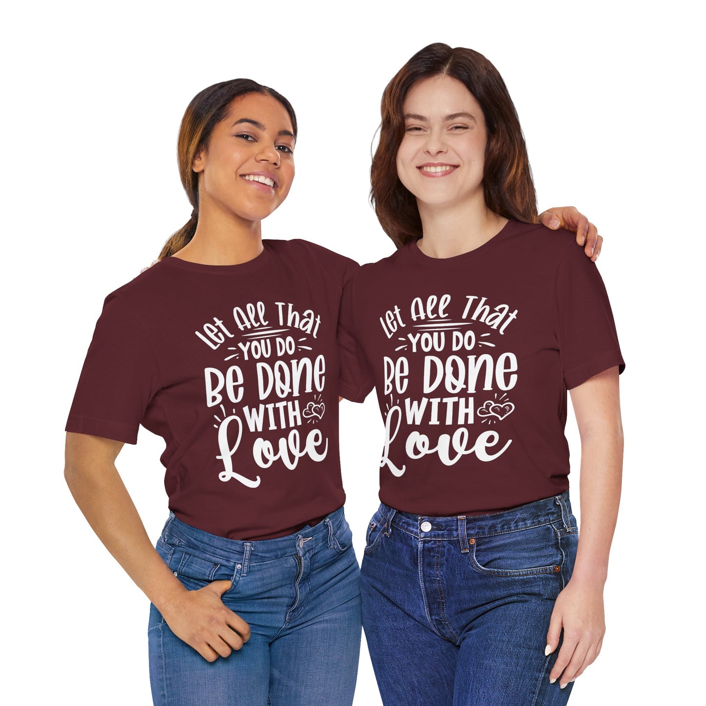 Do Everything With Love | Inspired by Mom Tee