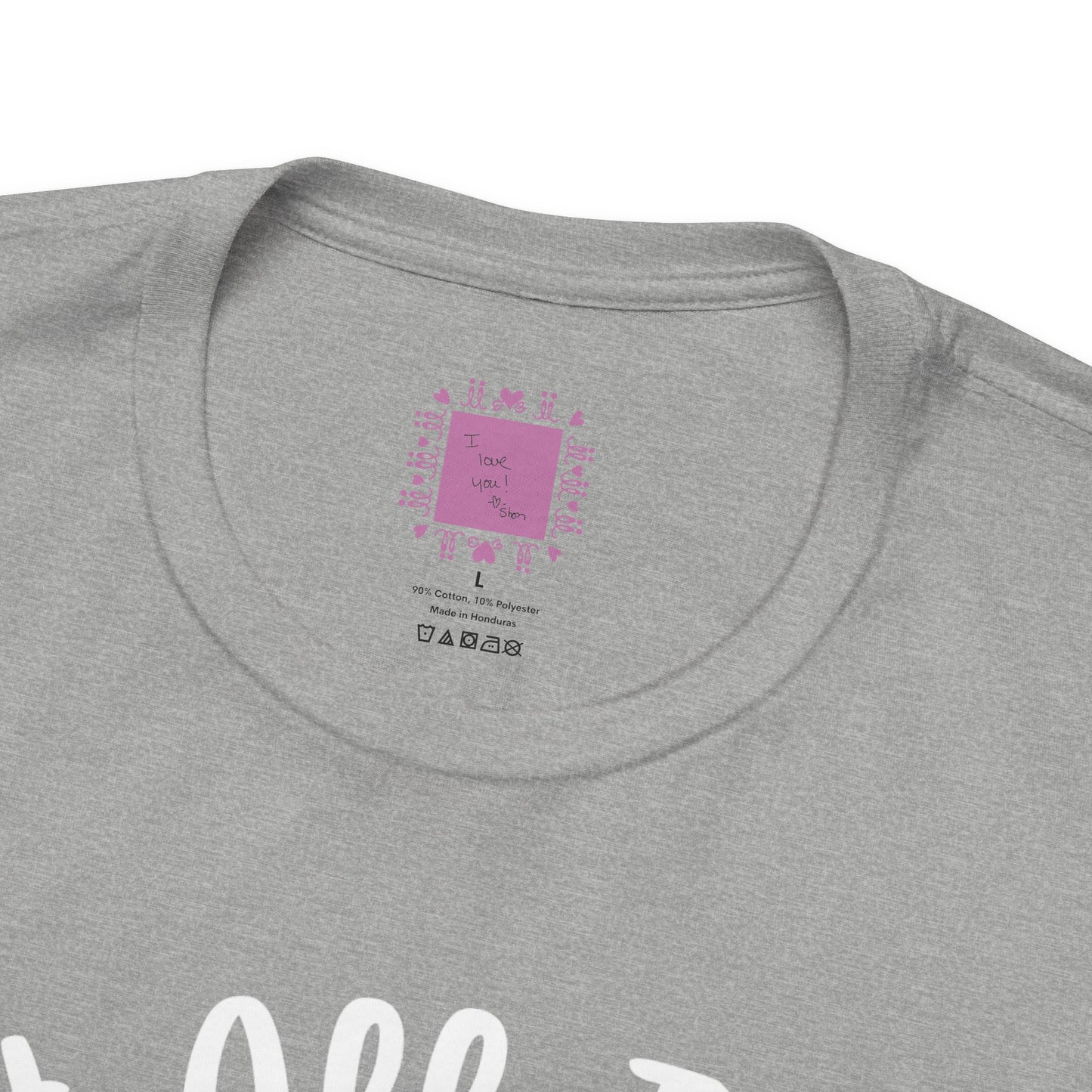 Do Everything With Love | Inspired by Mom Tee