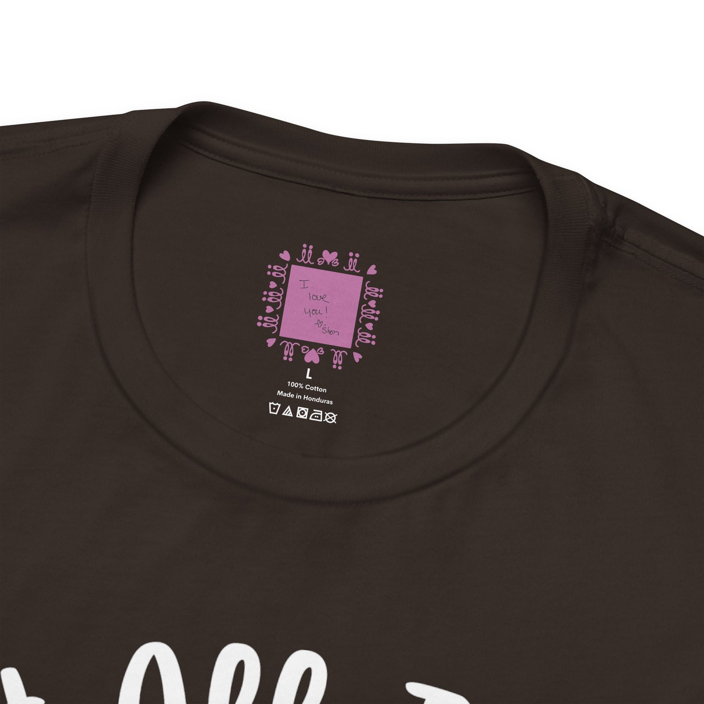 Do Everything With Love | Inspired by Mom Tee