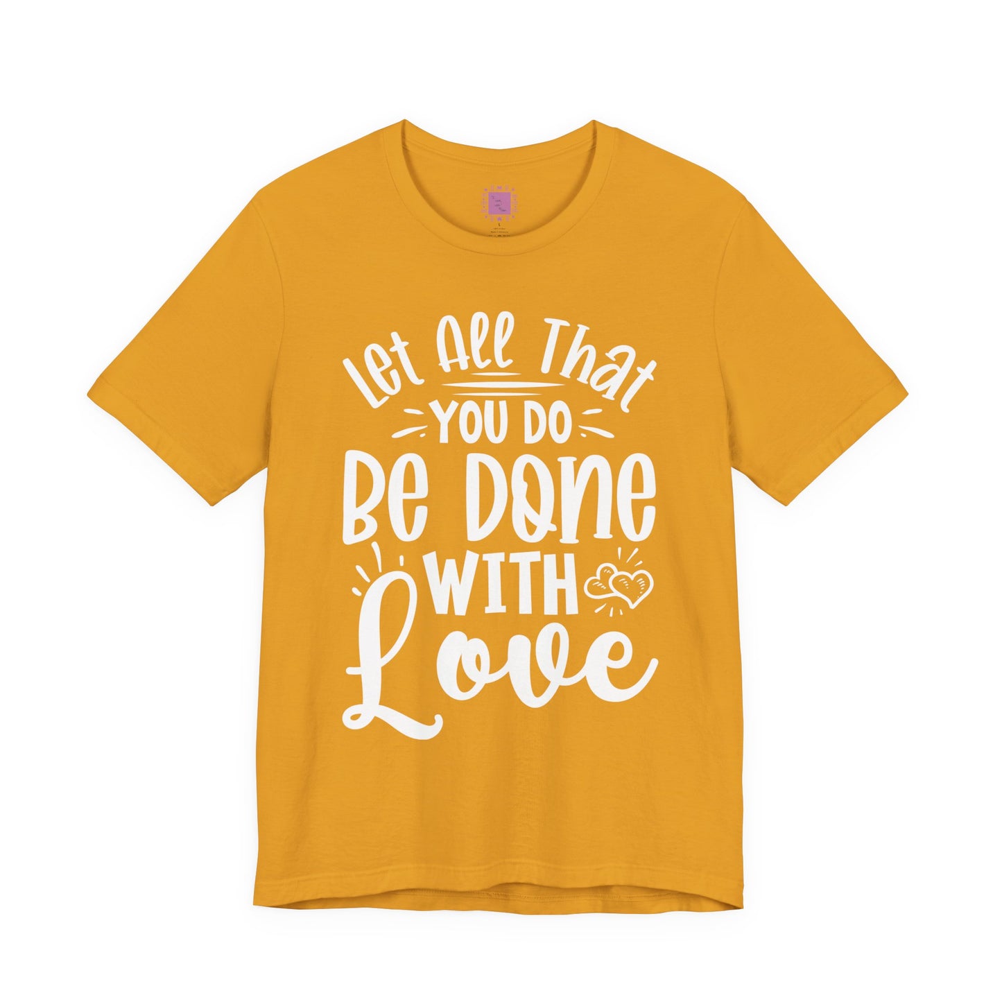 Do Everything With Love | Inspired by Mom Tee