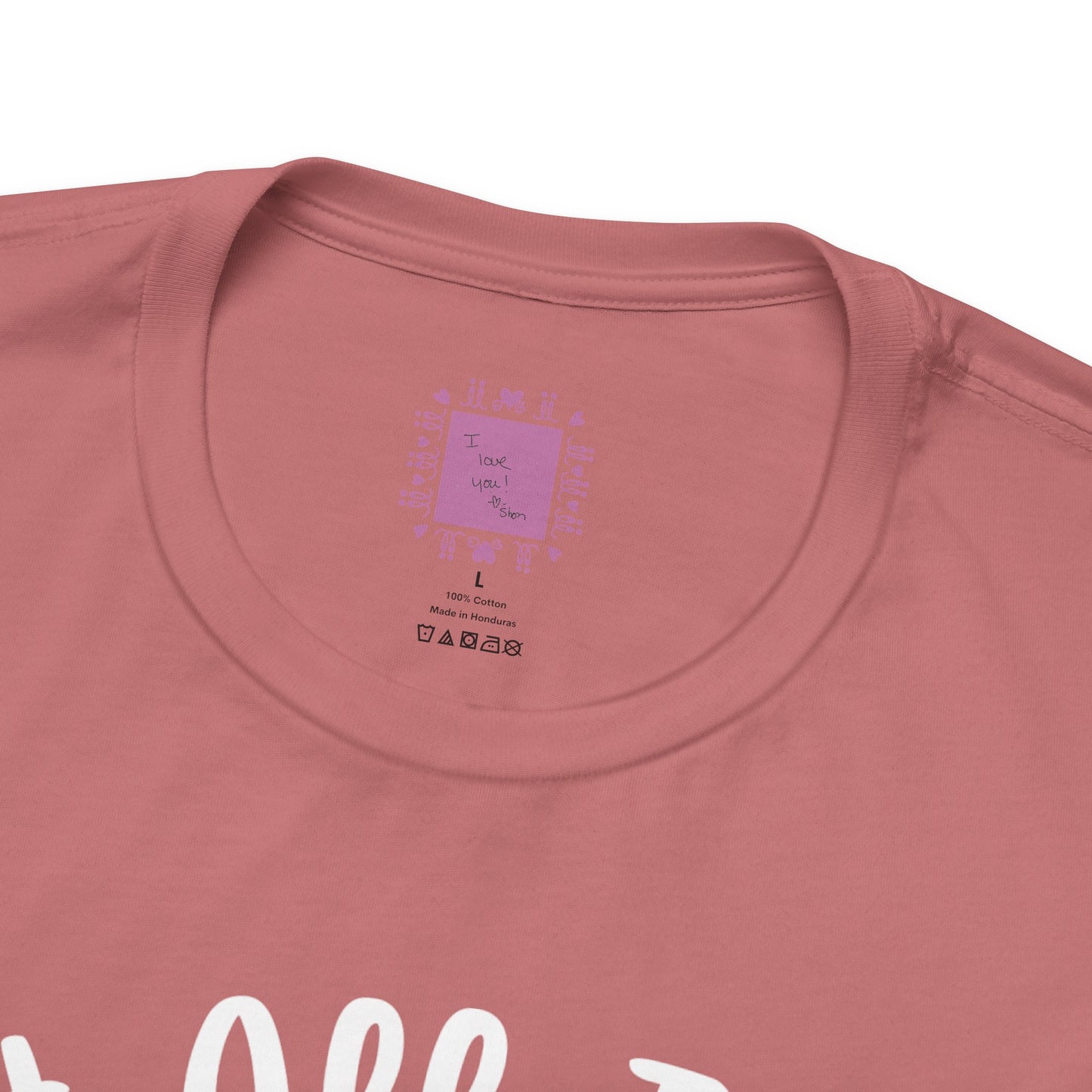 Do Everything With Love | Inspired by Mom Tee