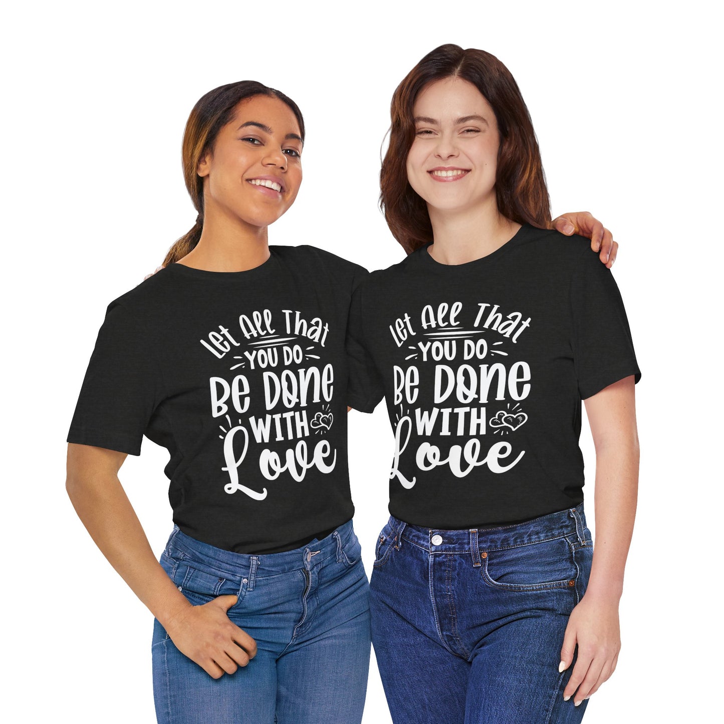 Do Everything With Love | Inspired by Mom Tee